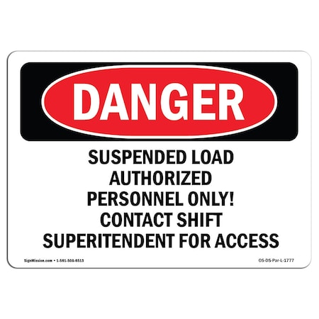 Signmission OSHA Sign, 7" Height, 10" Wide, Suspended Load Authorized Personnel Only, Landscape, DS-D-L-1777 OS-DS-D-710-L-1777